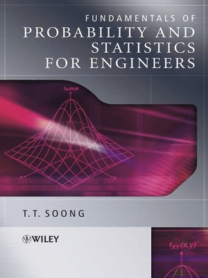 cover image of Fundamentals of Probability and Statistics for Engineers